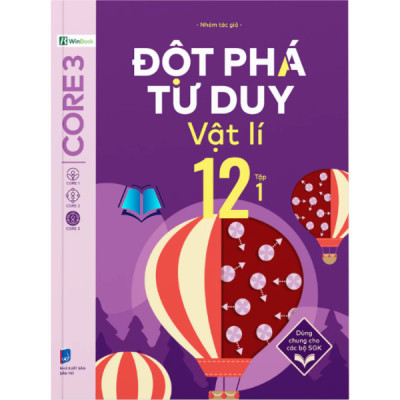Sách - Đột phá tư duy Vật lí 12 - Dùng chung cho các bộ SGK chương trình mới