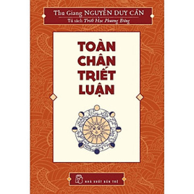 Sách - Toàn Chân Triết Luận - NXB Trẻ
