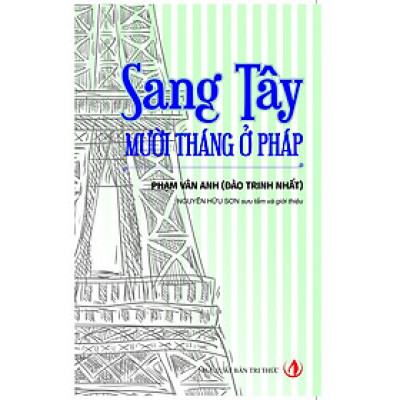 Sang Tây – Mười Tháng Ở Pháp