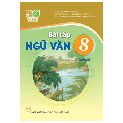 Bài Tập Ngữ Văn 8 - Tập 1 (Kết Nối) (2023)