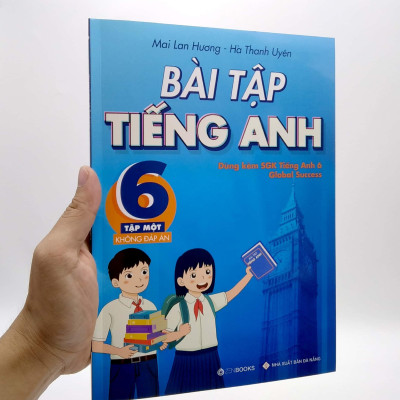 Bài Tập Tiếng Anh 6 - Tập 1 (Không Đáp Án) - Dùng Kèm SGK Tiếng Anh 6 Global Success (2022)