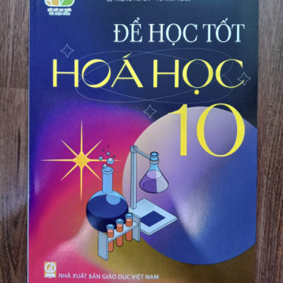 Sách - Để học tốt hóa học lớp 10 ( Kết nối tri thức với cuộc sống )