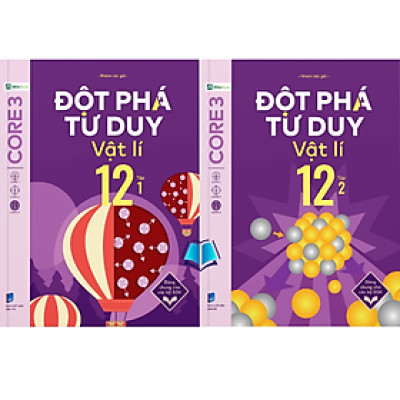Sách - Đột phá tư duy Vật lí 12 - Dùng chung cho các bộ SGK chương trình mới