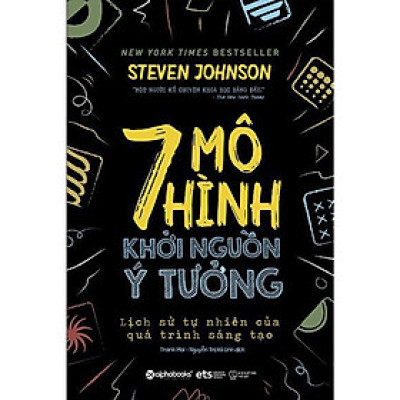 Sách Bảy Mô Hình Khởi Nguồn Ý Tưởng - Alphabooks - BẢN QUYỀN
