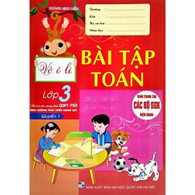 Sách - Vở Ô Li Bài Tập Toán Lớp 3 - Quyển 1 - Bám Sát SGK Định Hướng Phát Triển Năng Lực - Hồng Ân