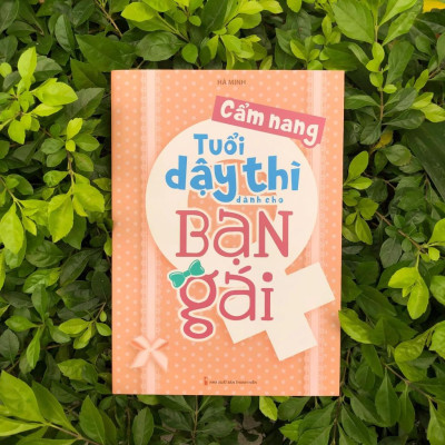 Cẩm Nang Tuổi Dậy Thì Dành Cho Bạn Gái (Tái Bản) - Bản Quyền