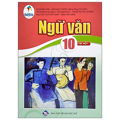 Ngữ Văn 10 - Tập 1 (Cánh Diều)