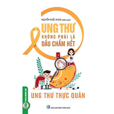 Ung Thư Không Phải Là Dấu Chấm Hết - Ung Thư Thực Quản
