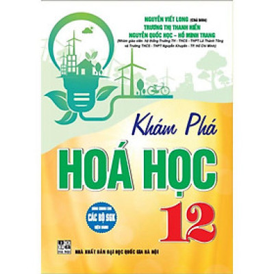 Sách - Khám phá hóa học 12 (dùng chung các bộ sgk hiện hành) (HA-MK)