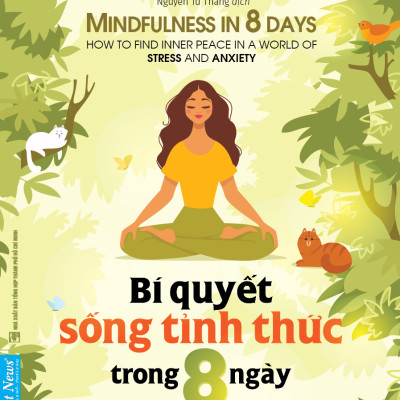 Sách Bí Quyết Sống Tỉnh Thức Trong 8 Ngày