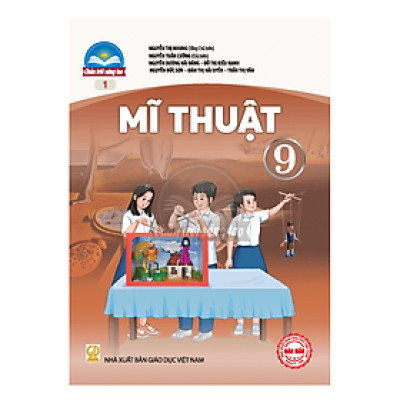 Sách giáo khoa Mĩ Thuật 9- 1- Chân Trời Sáng Tạo (Kèm Nilon bọc Sách)