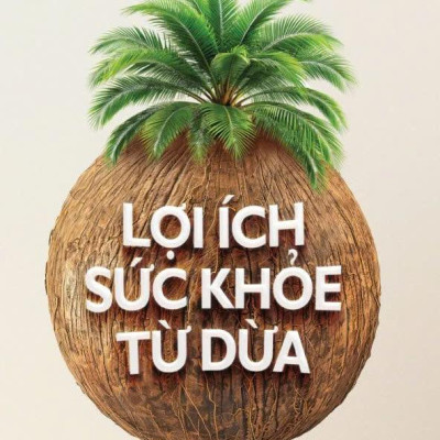 Sách - Lợi Ích Sức Khỏe Từ Dừa