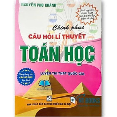 Sách - Chinh Phục Câu Hỏi Lí Thuyết Toán Học - Luyện Thi THPT Quốc Gia