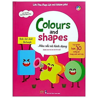 Sách Lift The Flap - Lật Mở Khám Phá - Màu Sắc Và Hình Dạng