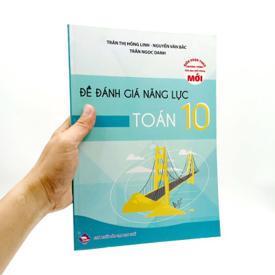 Đề Đánh Giá Năng Lực Toán 10 (Theo Chương Trình Giáo Dục Phổ Thông Mới)