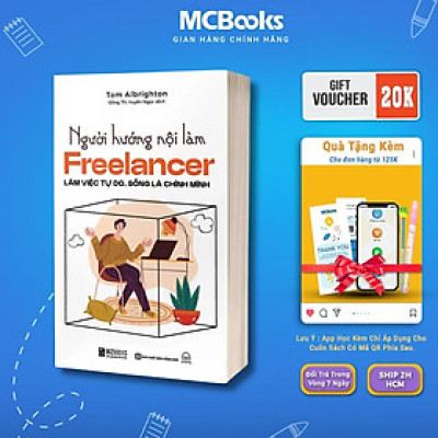 Sách - Người Hướng Nội Làm Freelancer - Làm Việc Tự Do, Sống Là Chính Mình - MCBooks