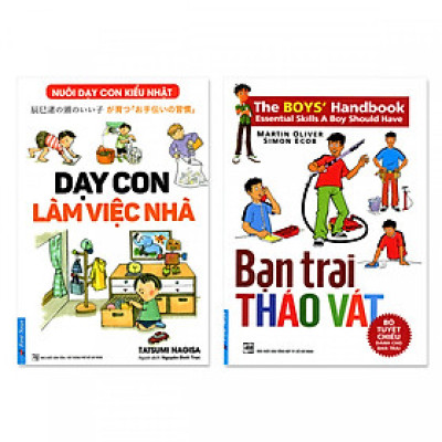 Combo Dạy Con Làm Việc Nhà + Bạn Trai Tháo Vát