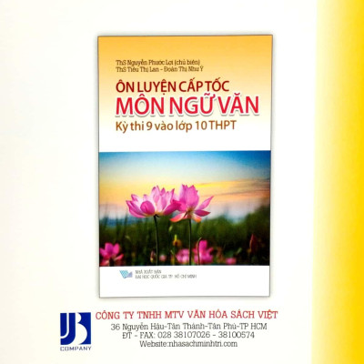 Ôn Luyện Cấp Tốc Kỳ Thi 9 Vào Lớp 10 THPT - Môn Ngữ Văn