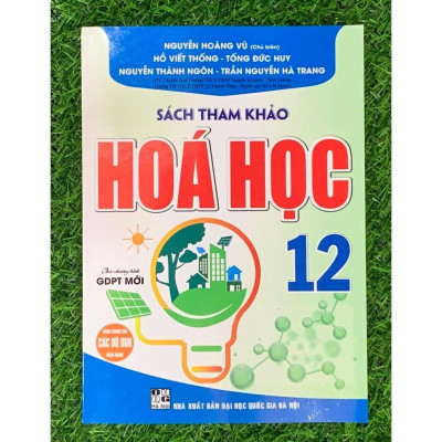 Sách tham khảo hoá học 12 (dùng chung cho các bộ sgk hiện hành) (HA-MK1)