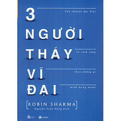 Ba Người Thầy Vĩ Đại (Tái Bản)