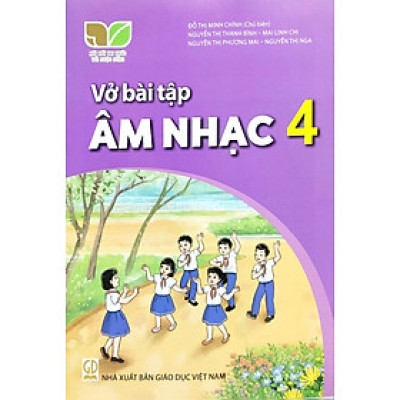 Sách Vở bài tập Âm Nhạc 4- Kết Nối Tri Thức Với Cuộc Sống (Kèm Nilon bọc Sách)