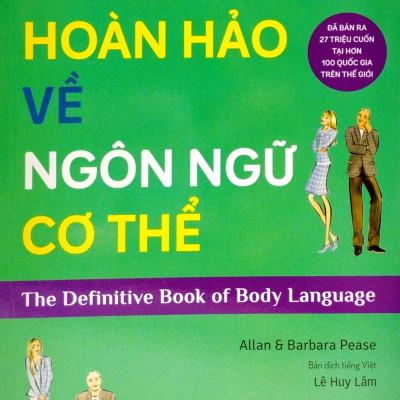Cuốn Sách Hoàn Hỏa Về Ngôn Ngữ Cơ Thể (Tái Bản 2021)