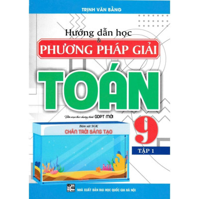 Sách - Hướng Dẫn Học Ngữ Văn 9 + Hướng Dẫn Học Và Phương Pháp Giải Toán 9 - Bám Sát Sgk Chân Trời Sáng Tạo - Combo 4 Cuốn