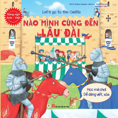 Sách- Song Ngữ Anh Việt, Nào Mình Cùng Đến Lâu Đài- Let’S Go To The Catsle (Tái bản 2021)- 2HBooks
