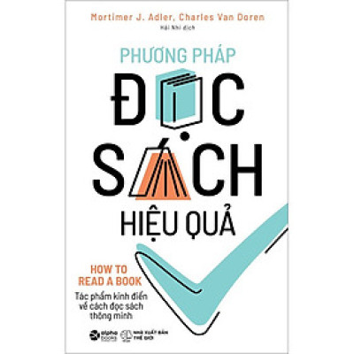 Phương Pháp Đọc Sách Hiệu Quả (Tái bản)