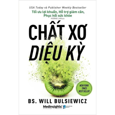 Chất Xơ Diệu Kỳ - Will Bulsiewicz - Hoàng Lan dịch - (bìa mềm)