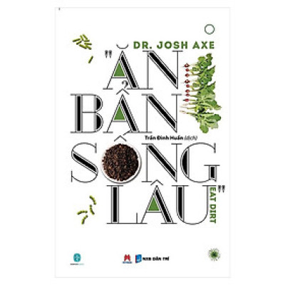  Ăn Bẩn Sống Lâu