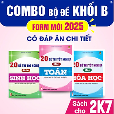 Combo - Sách bộ đề thi tốt nghiệp 2025 khối B môn Toán, Hóa, Sinh - VietJack (Mới nhất cho 2k7)