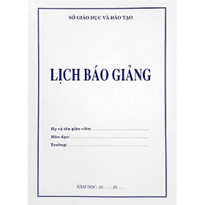 Sách Lịch Báo Giảng (Dành cho cấp 2,3)