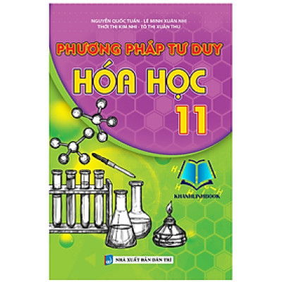 Sách - Phương Pháp Tư Duy Hóa Học 11 (Biên Soạn Theo Chương Trình mới) (KV)