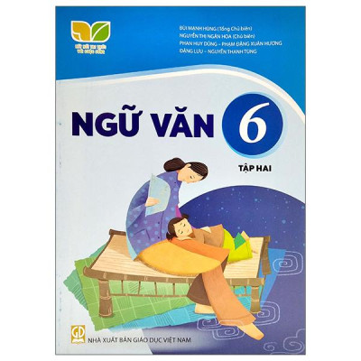 Ngữ Văn 6 - Tập 2 (Kết Nối Tri Thức) (2023)