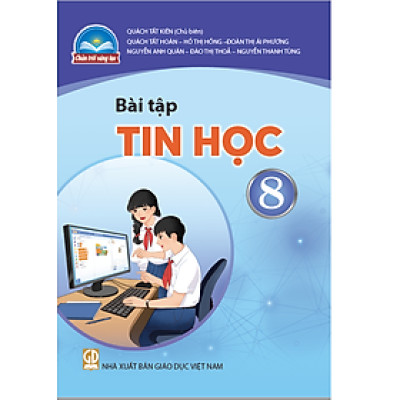 Sách Bài Tập Tin Học 8- Chân Trời Sáng Tạo (Kèm Nilon bọc Sách)