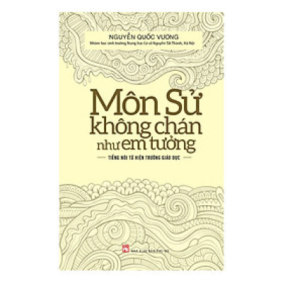 Môn Sử Không Chán Như Em Tưởng