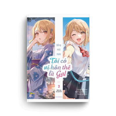 Bỗng Một Ngày Tôi Có Vị Hôn Thê Là Gal (Tập 2)