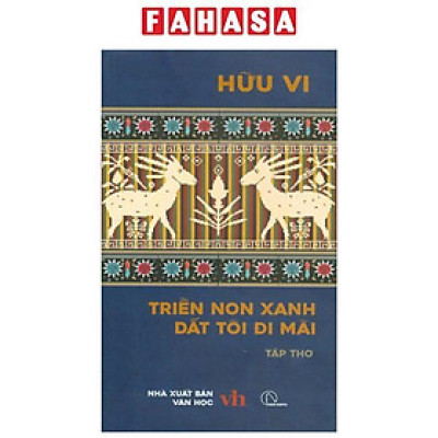 Triền Non Xanh Dắt Tôi Đi Mãi - Tập Thơ