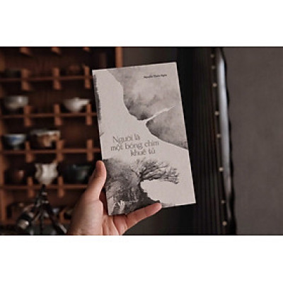 (Tập Thơ) NGƯỜI LÀ MỘT BÓNG CHIM KHUÊ TÚ - Nguyễn Thiên Ngân – Phục Hưng Books