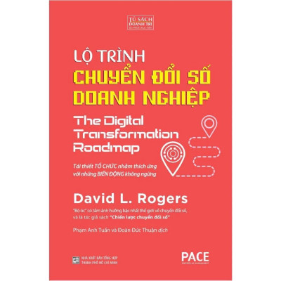 Sách - Lộ Trình Chuyển Đổi Số Doanh Nghiệp - David L. Rogers - Pace Books