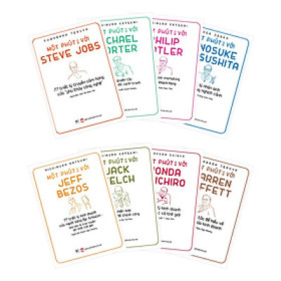 Combo Một Phút Mỗi Ngày Để Hiểu Với: Honda Soichiro, Jeff Bezzos, Steve Jobs, Warren Buffett, Jack Welch, Michael Porter, Philip Kotler, Konosuke Matsushita (Bộ 8 Cuốn)