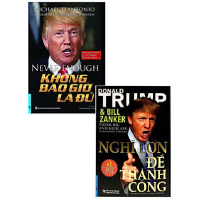 Combo Nghĩ Lớn Để Thành Công + Không Bao Giờ Là Đủ (Bộ 2 Cuốn) _FN