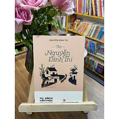 Tủ sách Văn học trong nhà trường - Thơ Nguyễn Đình Thi