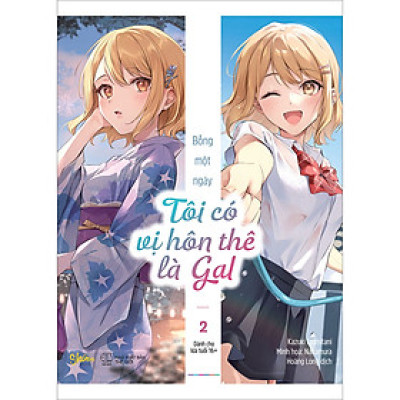 Bỗng Một Ngày Tôi Có Vị Hôn Thê Là Gal (Tập 2)