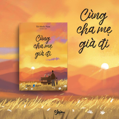 Cùng Cha Mẹ Già Đi - Bản Quyền