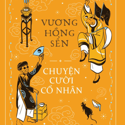 CHUYỆN CƯỜI CỔ NHÂN - CHUYỆN ĐỜI XƯA - CHUYỆN GIẢI BUỒN - (bộ 3 cuốn, bìa cứng)