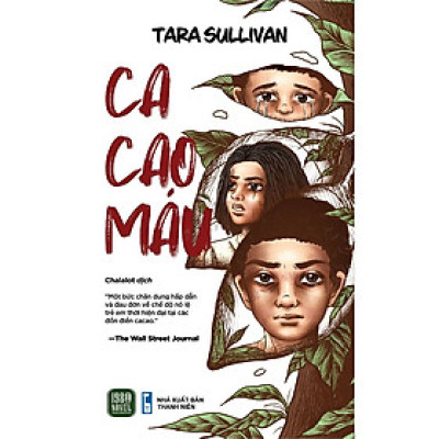 Cuốn Sách Văn Học Hành Động Hay: Cacao Máu 