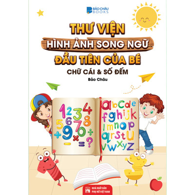 Hình ảnh Song Ngữ  Đầu  tiên của bé : Thế Giới Động Vật, Chữ Cái Và Số Đếm - Hoa Rau Củ Quả ( 3 Quyển Lẻ tùy Chọn  ) Dành Cho Bé 0 Đến 8 Tuổi 
