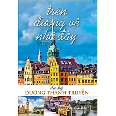 Trên Đường Về Nhớ Đầy (Du Ký)